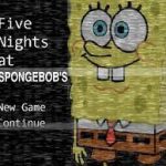Five Nights at Spongebob