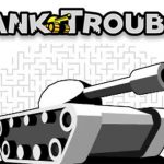 Tank Trouble