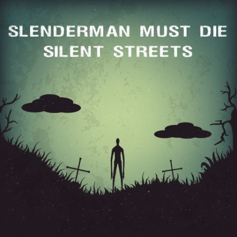 Slenderman Must Die: Silent Streets game on Video-Igrice.com
