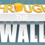 Through The Wall